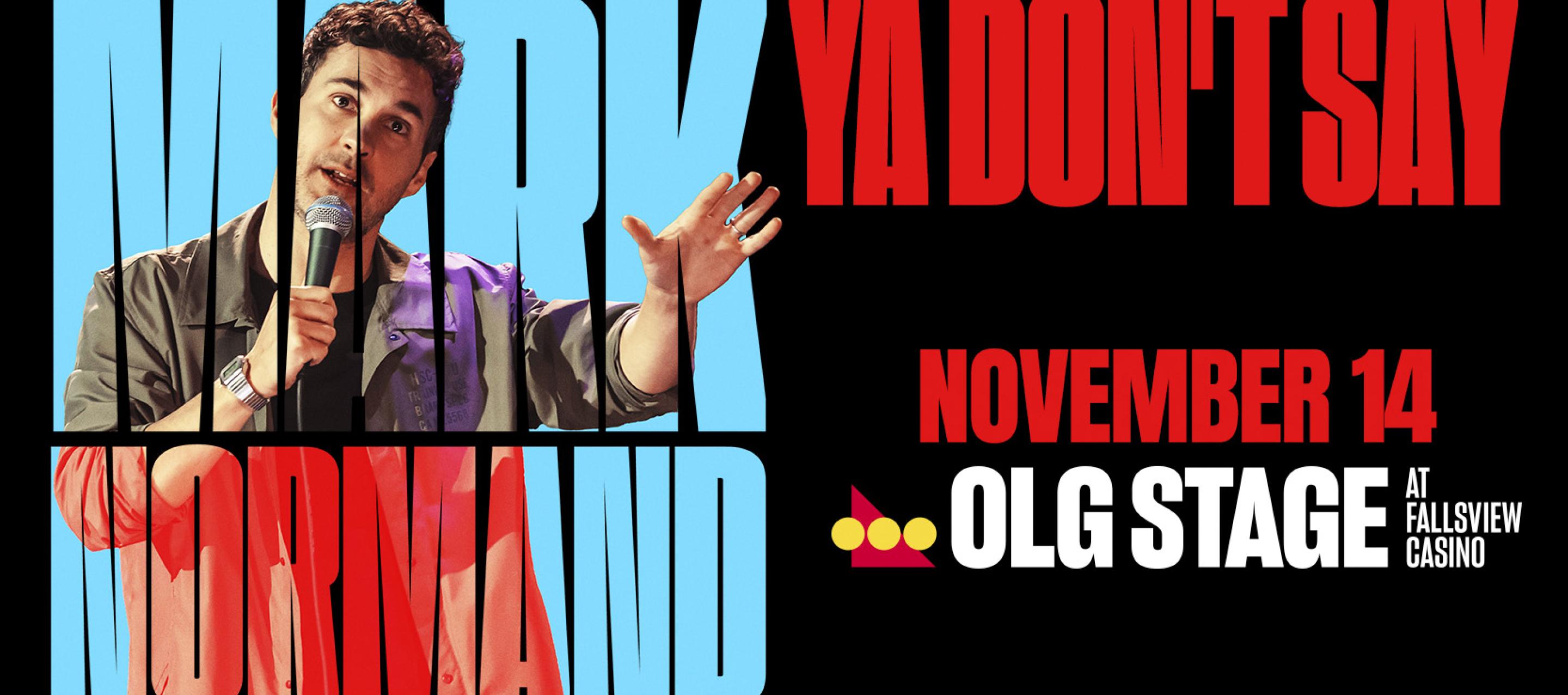 Mark Normand Ya Don’t Say