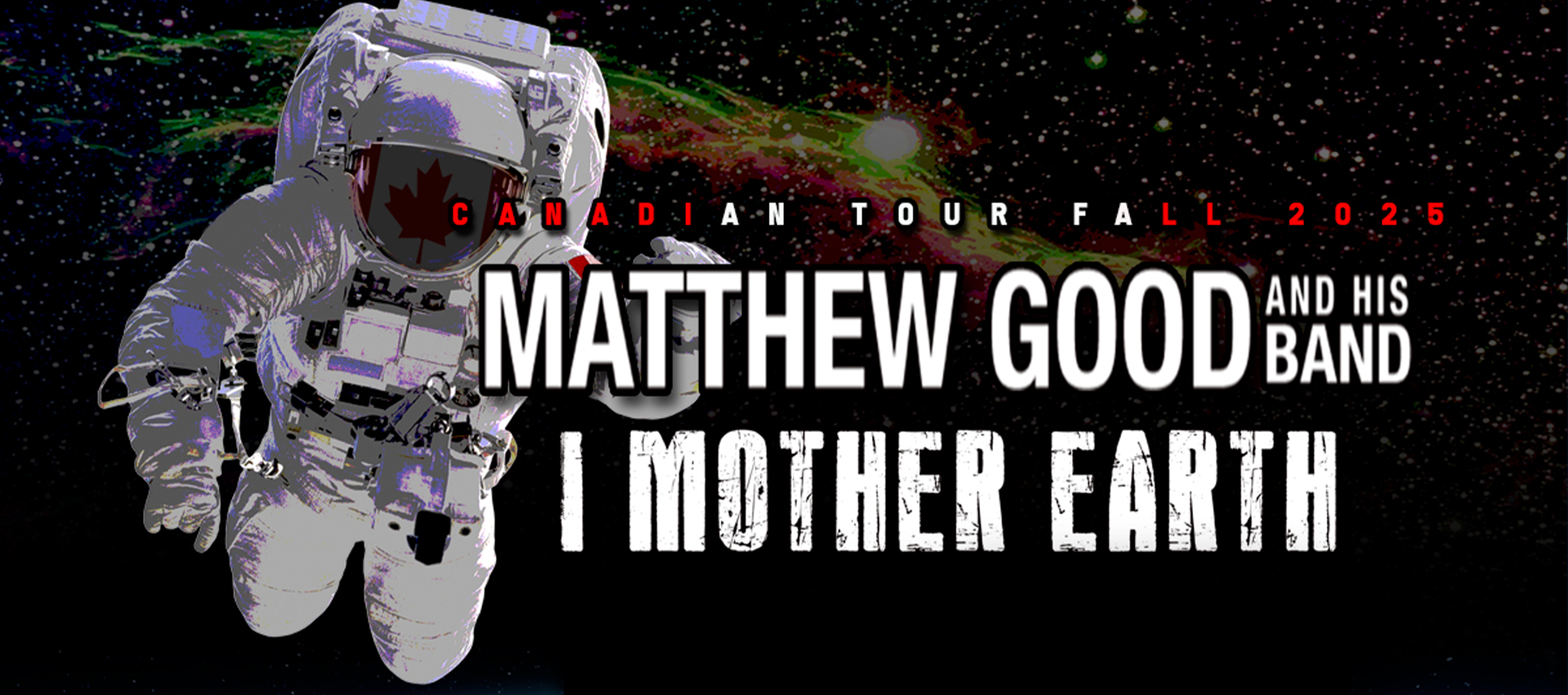 Matthew Good and His Band with I Mother Earth