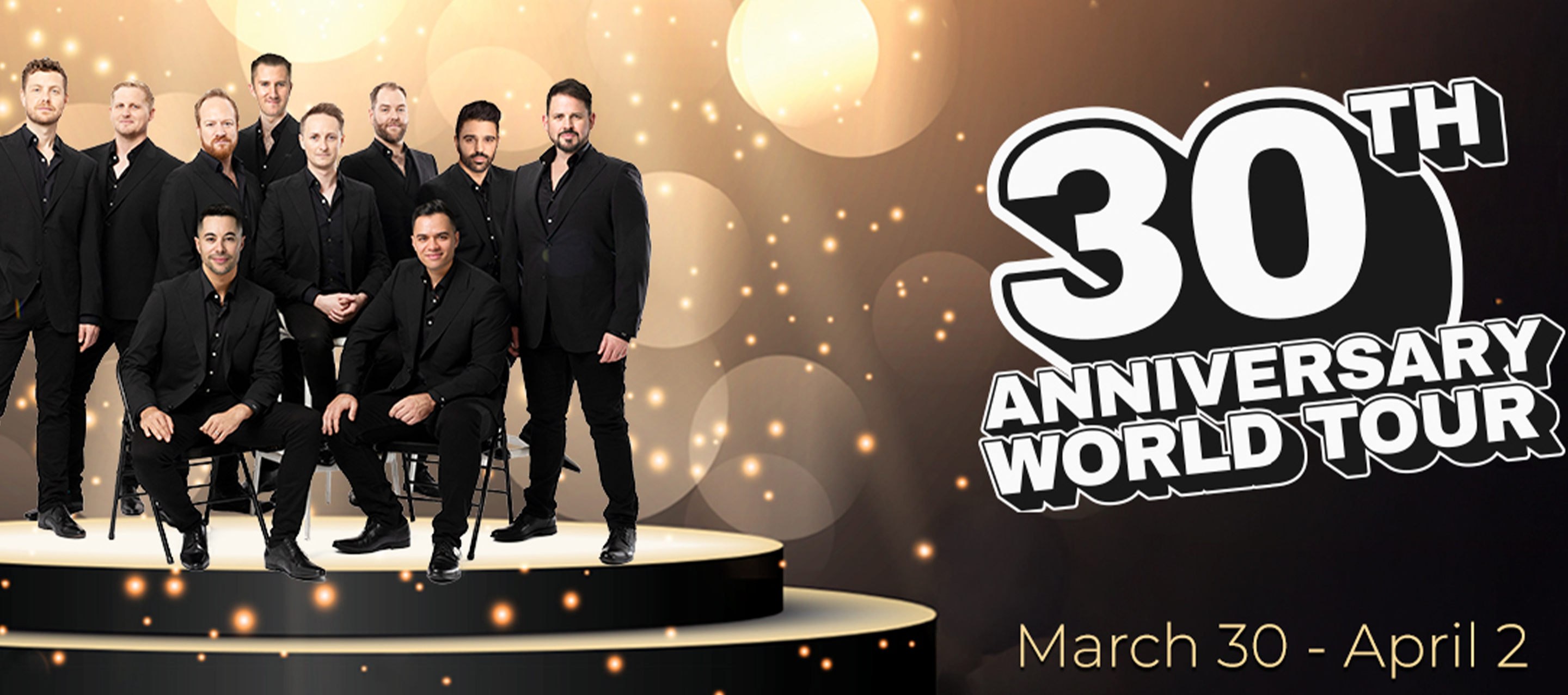 The Ten Tenors 30th Anniversary Tour