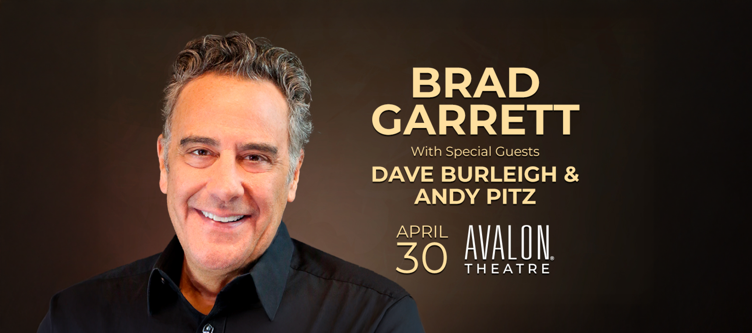 Brad Garrett with special guests Dave Burleigh & Andy Pitz
