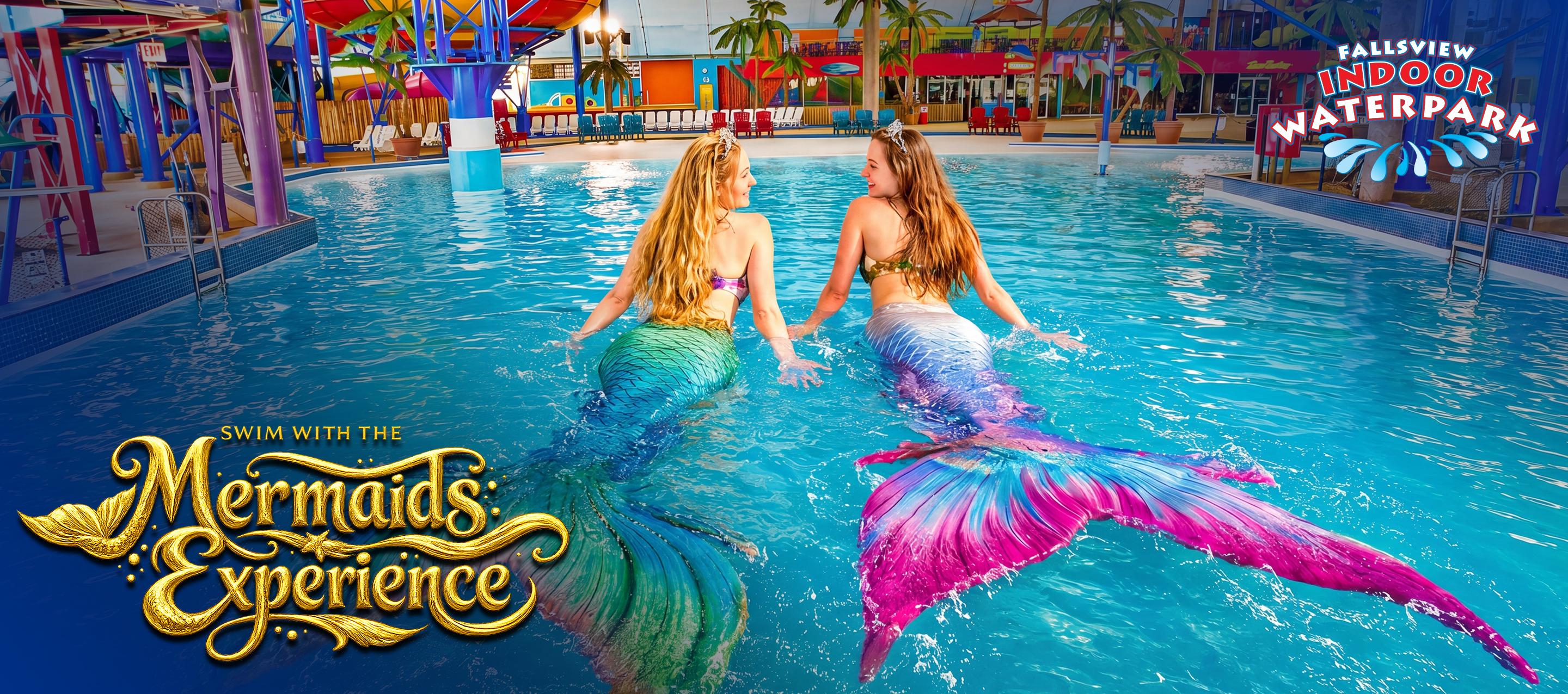 Swim With The Mermaids At Fallsview Indoor Waterpark