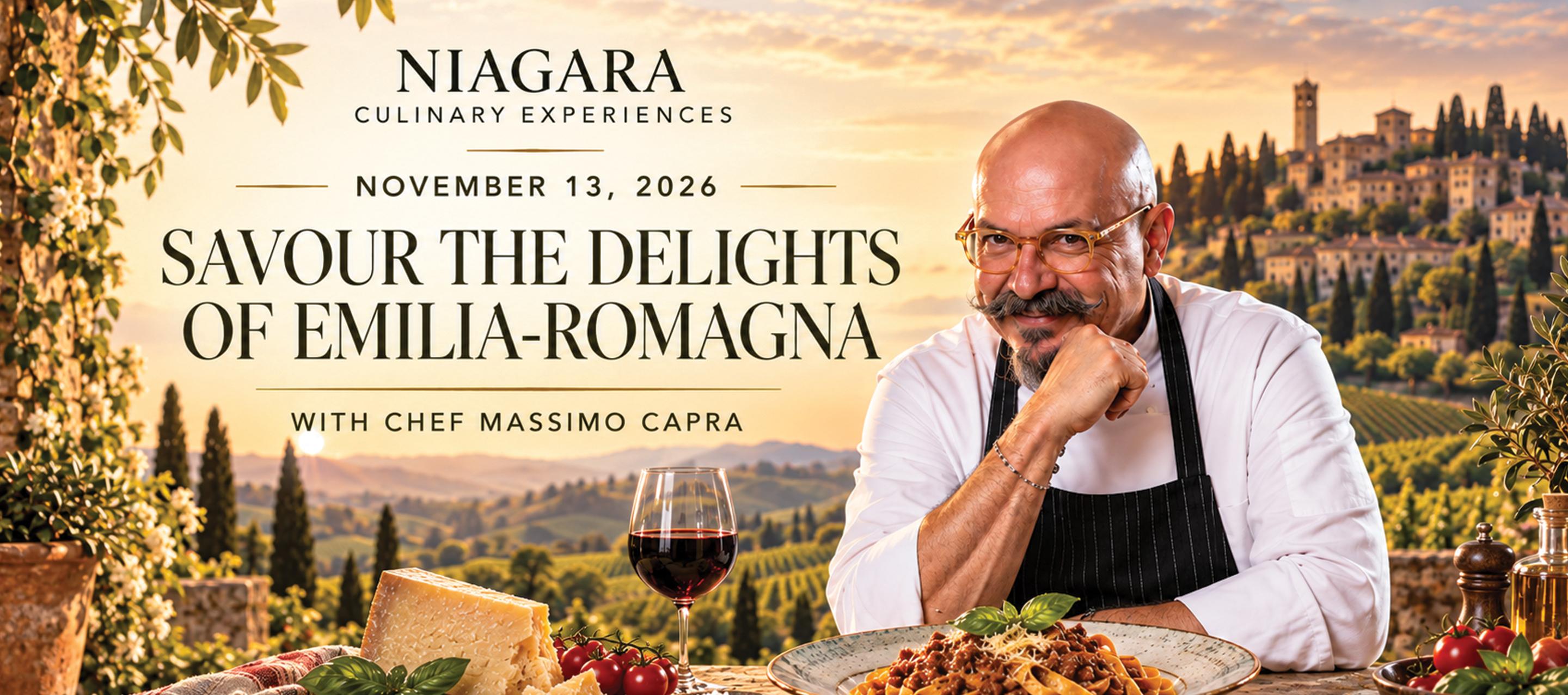	 Niagara Culinary Experiences With Massimo Capra-The Delights of Emilia-Romagna