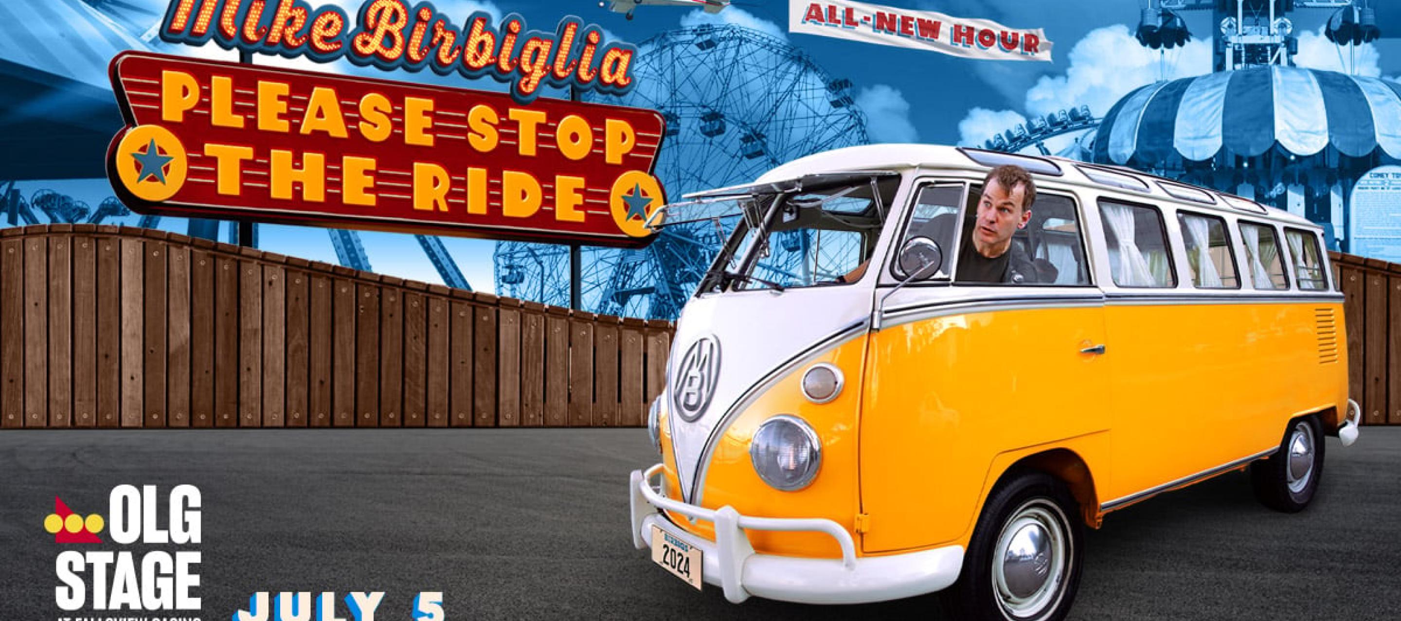 Mike Birbiglia: Please Stop the Ride