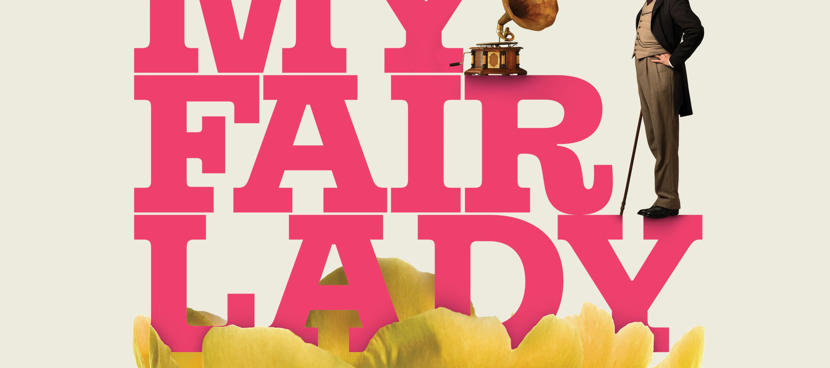 my fair lady