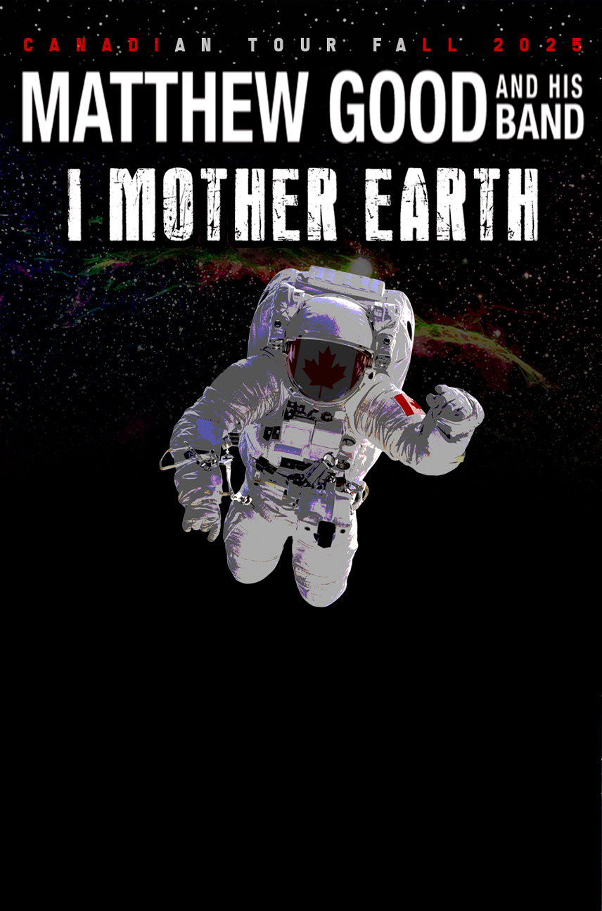 Matthew Good and His Band with I Mother Earth