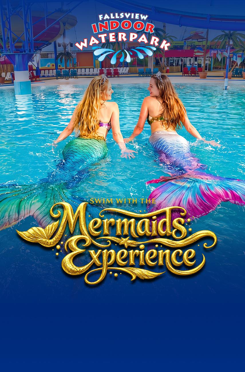 Swim With The Mermaids At Fallsview Indoor Waterpark