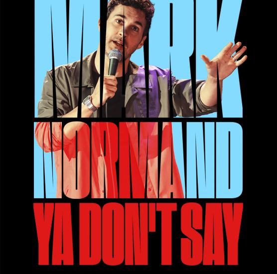 Mark Normand Ya Don’t Say
